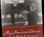 My American Dream And How It Ended - A Book Review